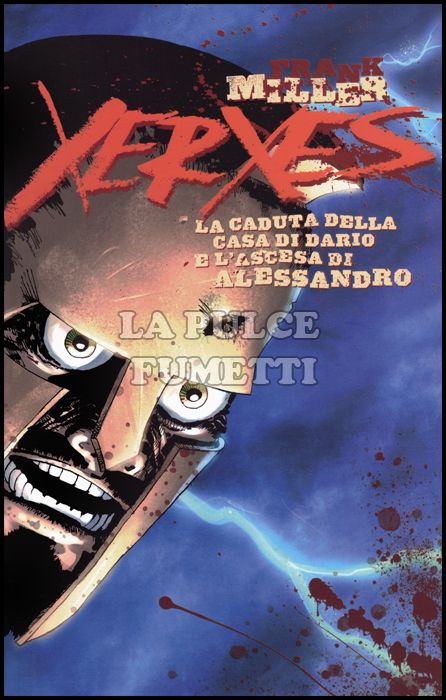 XERXES - LA CADUTA DELLA CASA DI DARIO E L'ASCESA DI ALESSANDRO # 2
